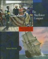 The Mayflower Compact di Melissa Whitcraft edito da Perfection Learning