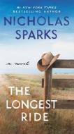 The Longest Ride di Nicholas Sparks edito da Little, Brown & Company