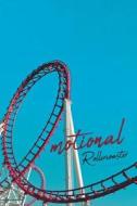 Emotional Roller Coaster di Zina Anderson edito da Christian Faith Publishing, Inc