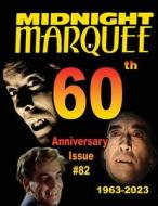 Midnight Marquee #82 edito da Midnight Marquee Press, Inc.