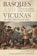 Basques and Vicuñas at the Mouth of Hell edito da University of Nevada Press