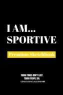 I Am Sportive di Amazing Publishing edito da Amazing Publishing