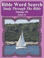 Bible Word Search Study Through the Bible: Volume 94 Isaiah #2 di T. W. Pope edito da INDEPENDENTLY PUBLISHED