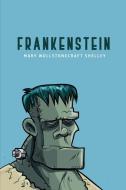 Frankenstein di Mary Wollstonecraft Shelley edito da Susan Publishing Ltd