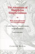 The Adventures of Simplicius Simplicissimus di Hans Jacob Christoff Grimmelshausen edito da Camden House