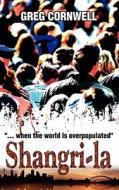 Shangri-la di Greg Cornwell edito da Bookpal Australia Via Smashwords
