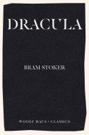 Dracula di Bram Stoker edito da Woolf Haus Publishing