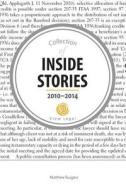 Inside Stories 2010-2014 di Matthew Burgess edito da D & M Fancy Pastry