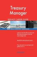 Treasury Manager Red-Hot Career Guide; 2591 Real Interview Questions di Red-Hot Careers edito da Createspace Independent Publishing Platform