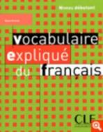 Vocabulaire Explique Du Francais Textbook (Beginner) di Mimran edito da Cle