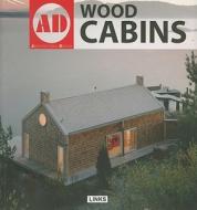 Wood Cabins di Carles Broto edito da Links