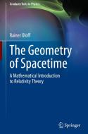 The Geometry of Spacetime di Rainer Oloff edito da Springer International Publishing