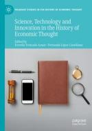 Science, Technology and Innovation in the History of Economic Thought edito da Springer Nature Switzerland