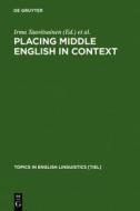 Placing Middle English in Context edito da Walter de Gruyter