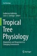 Tropical Tree Physiology edito da Springer International Publishing