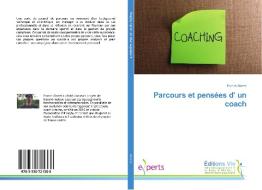 Parcours et pensées d' un coach di Franck Alazet edito da Editions Vie