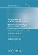 Menschenrechte und die Rolle des Anwalts edito da Boorberg, R. Verlag