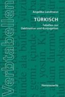 Türkisch. Tabellen zur Deklination und Konjugation di Angelika Landmann edito da Harrassowitz Verlag