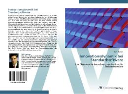 Innovationsdynamik bei Standardsoftware di Rolf Heußen edito da AV Akademikerverlag