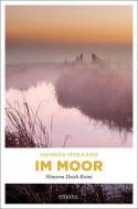 Im Moor di Hannes Nygaard edito da Emons Verlag
