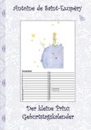 Der kleine Prinz - Geburtstagskalender di Antoine de Saint-Exupéry, Elizabeth M. Potter edito da Books on Demand