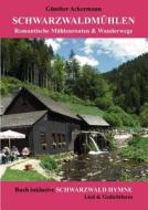 Schwarzwaldmühlen di Günther Ackermann edito da Books on Demand