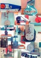 Camshaft Precision di Florian Ion Petrescu, Relly Victoria Petrescu edito da Books on Demand