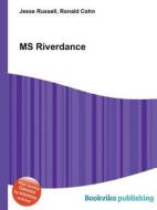 MS Riverdance edito da Book on Demand Ltd.