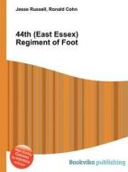 44th (east Essex) Regiment Of Foot di Jesse Russell, Ronald Cohn edito da Book On Demand Ltd.