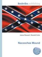 Nacoochee Mound edito da Book On Demand Ltd.