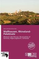 Wallhausen, Rhineland-Palatinate edito da Volvpress