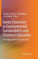 Green Chemistry in Environmental Sustainability and Chemical Education edito da Springer Singapore
