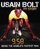 Usain Bolt di Usain Bolt edito da HarperCollins Publishers
