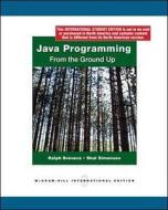 Java Programming: From The Ground Up di Ralph Bravaco edito da McGraw-Hill Education