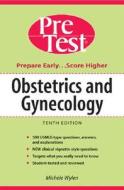 Obstetrics & Gynecology: Pretest Self-assessment & Review di Michele Wylen edito da Mcgraw-hill Education - Europe