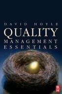 Quality Management Essentials di David Hoyle edito da Society for Neuroscience