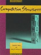 Computation Structures di Stephen A. Ward edito da MIT Press