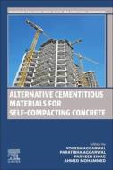 Alternative Cementitious Materials for Self-Compacting Concrete edito da WOODHEAD PUB