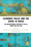 Economic Policy And The Covid-19 Crisis edito da Taylor & Francis Ltd