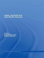 Japan, Australia and Asia-Pacific Security edito da Taylor & Francis Ltd