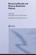 Rural Livelihoods and Poverty Reduction Policies di Frank Ellis edito da Taylor & Francis Ltd