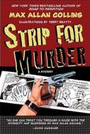 Strip for Murder di Max Allan Collins edito da Berkley Prime Crime
