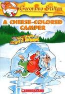 Geronimo Stilton: #16 Cheese-Colored Camper di Geronimo Stilton edito da Scholastic US