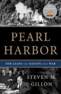 Pearl Harbor di Steven M. Gillon edito da The Perseus Books Group