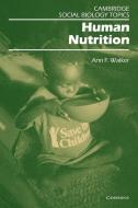 Human Nutrition di Ann Walker edito da Cambridge University Press