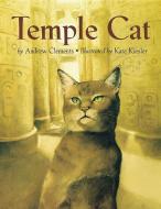 Temple Cat di Andrew Clements edito da CLARION BOOKS