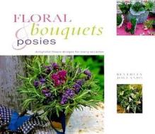 Delightful Flower Designs For Every Occasion di Beverley Jollands edito da Anness Publishing