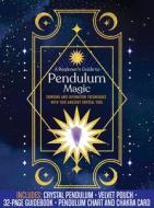Pendulum Magic Kit di Editors of Chartwell Books edito da Chartwell Books