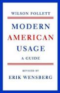 Modern American Usage di Wilson Follett edito da Farrar, Strauss & Giroux-3PL