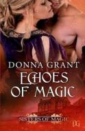 Echoes of Magic di Donna Grant edito da DL Grant, LLC